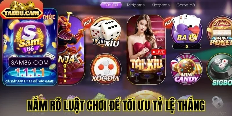 Nắm rõ luật chơi để tối ưu tỷ lệ thắng