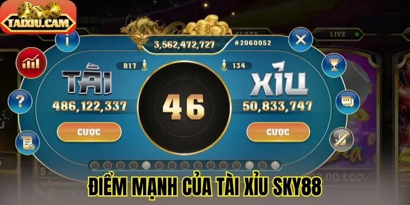 Điểm mạnh của tài xỉu Sky88