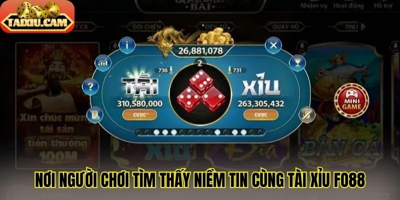 Nơi người chơi tìm thấy niềm tin cùng tài xỉu Fo88